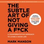 The Subtle Art of Not Giving a F*ck book cover